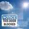 Signmission This Door Blocked, 14 in W x Rectangle, Vinyl Decal OS-2PACK-NS-D-1014-L-18597 - alternate 4